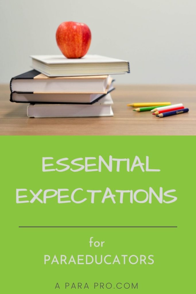 Essential Expectations Paraeducators, paraprofessionals