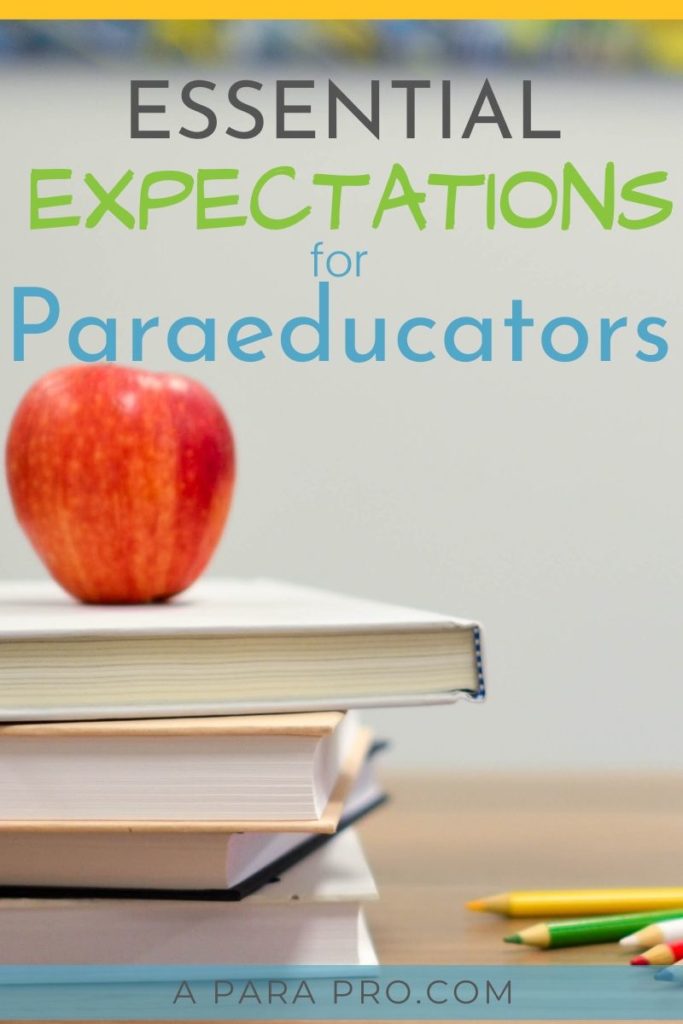 5 Essential Expectations for paraeducators by A Para Pro. 