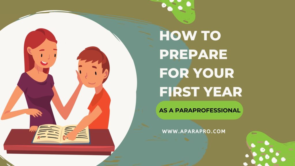 how-to-prepare-for-your-first-year-as-a-paraprofessional-a-para-pro