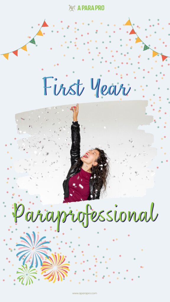 How to Prepare For Your First Year as a Paraprofessional by A Para Pro