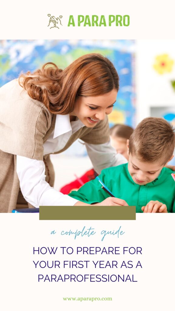 a guide for first time paraprofessionals and paraeducators by a para pro