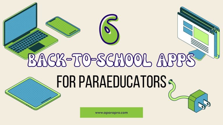 A Para Pro blog post 6 Back-to-school apps for paras