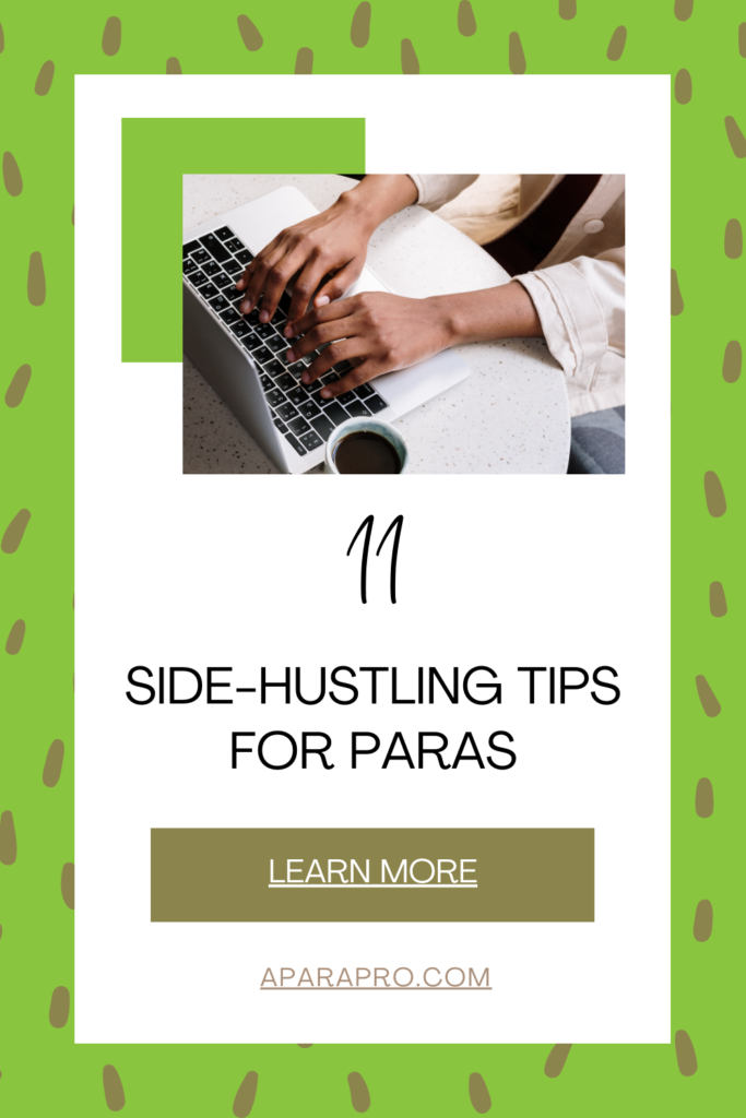 side-hustling tips for paras - a para pro pin