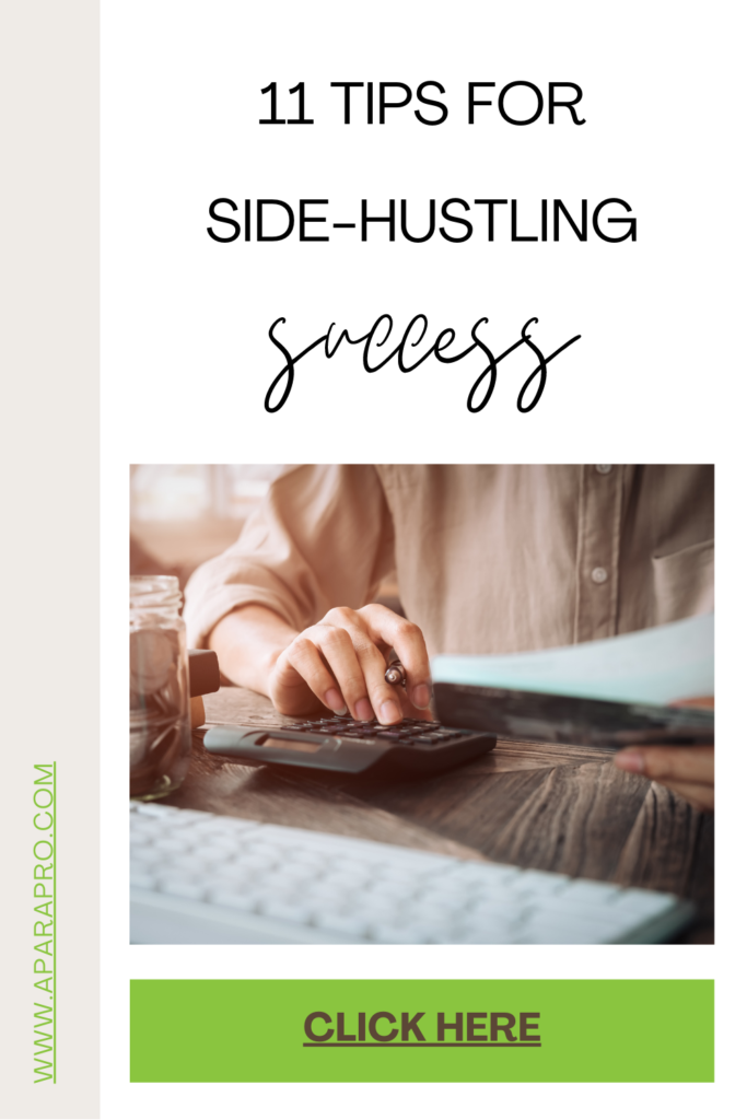 tips for side hustling success - a para pro pin

