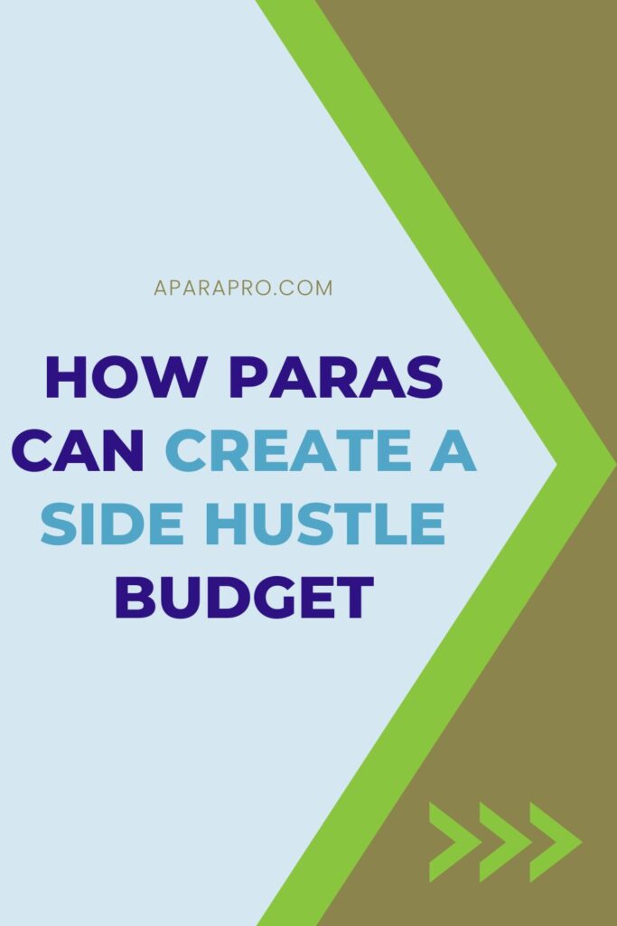 how to create a para side hustle budget - a para pro pin