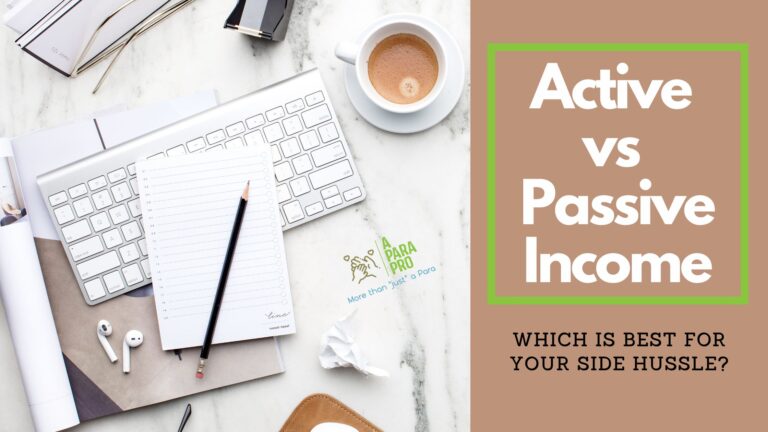 passive vs active income featured image for a para pro