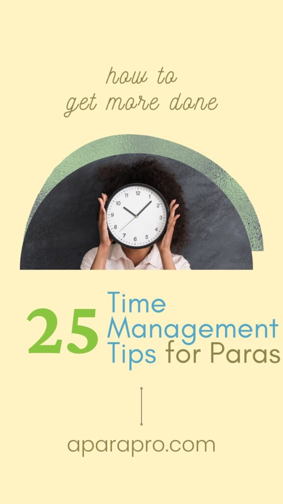 25 time management tips for paras