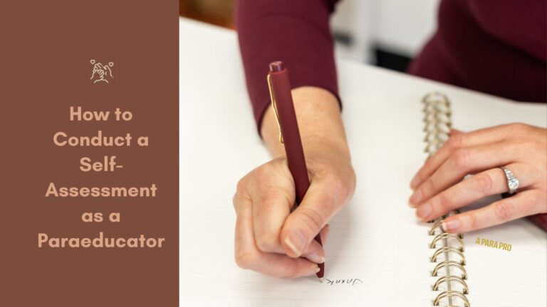 A Step-by-Step Guide to Conducting a Paraeducator Self-Assessment