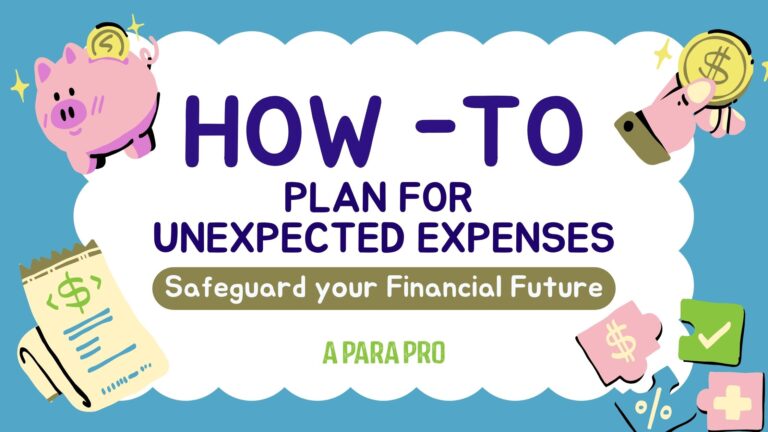 How to Plan for Unexpected Expenses: Safeguard Your Financial Future